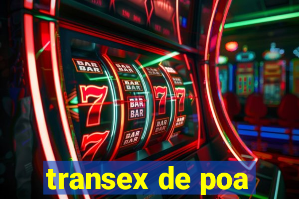 transex de poa